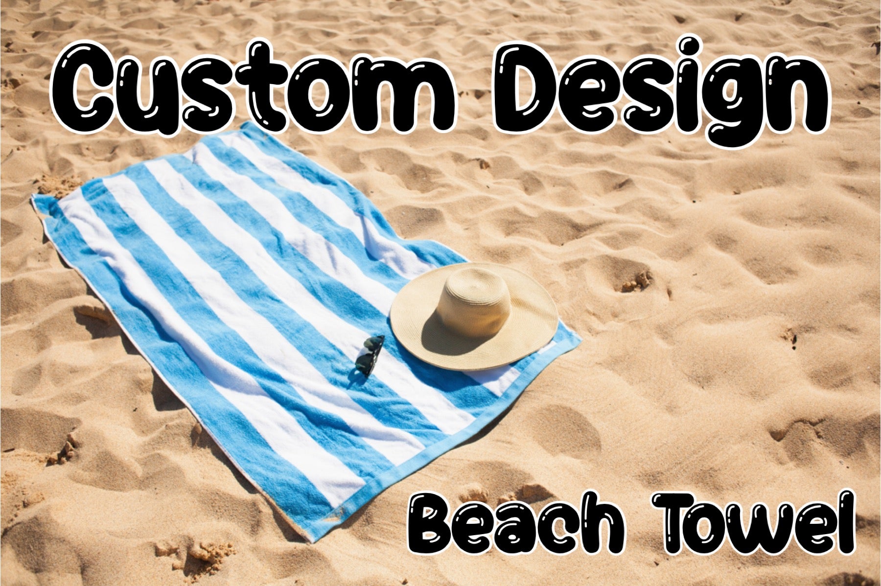 Beach Towel - CUSTOM - PREORDER ends 7/4